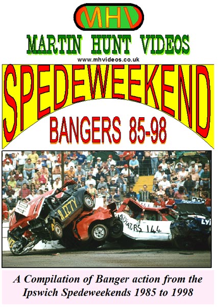 Ipswich Spedeweekend Bangers 1985 to 1998